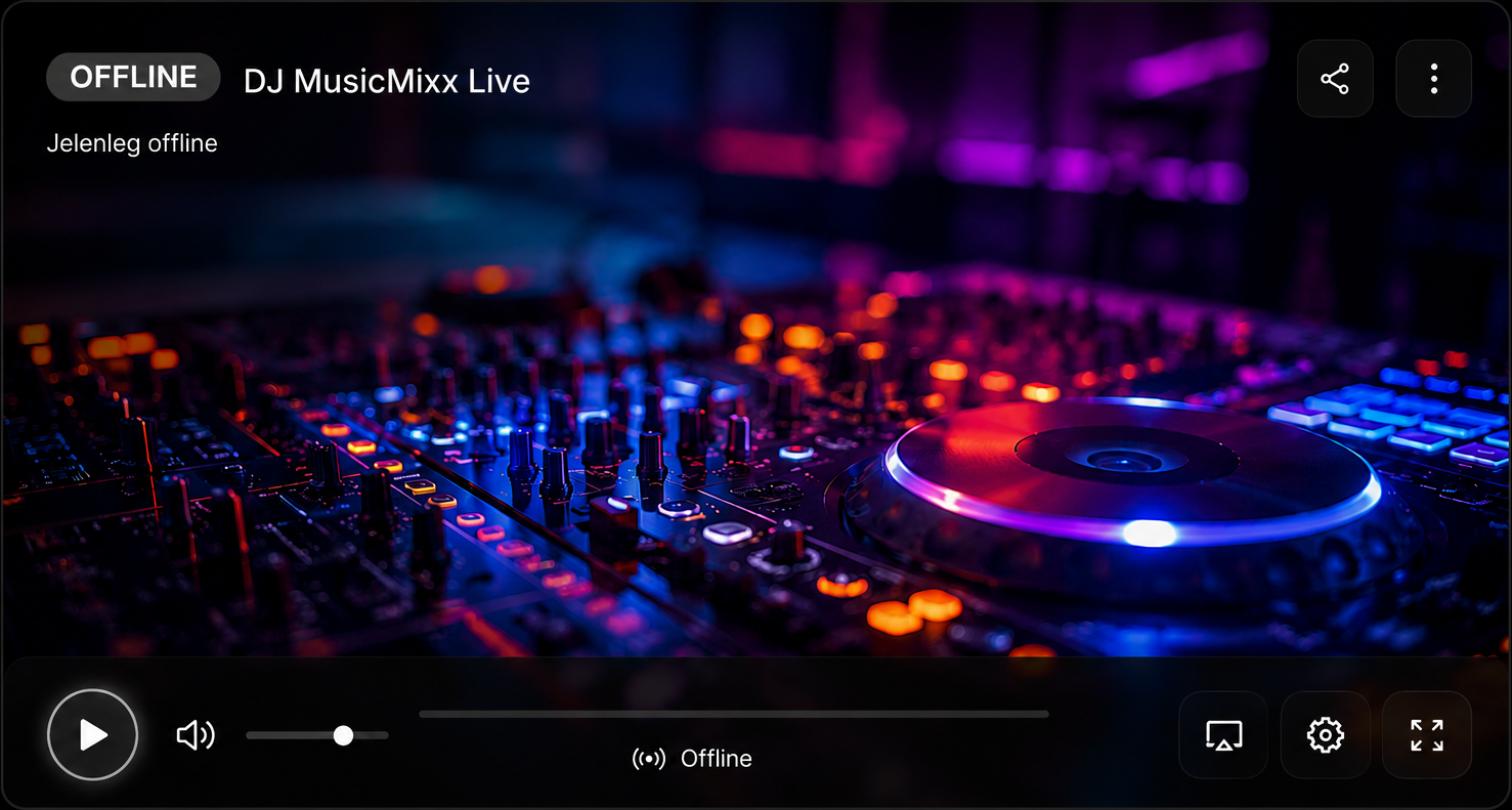 DJ MusicMixx Live – jelenleg offline